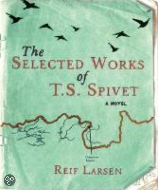 9780099535171 - The Selected Works of T.S. Spivet