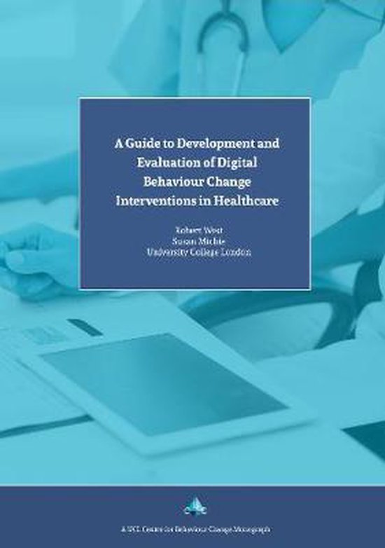 A Guide to Development and Evaluation of Digital Behaviour C ... - cover
