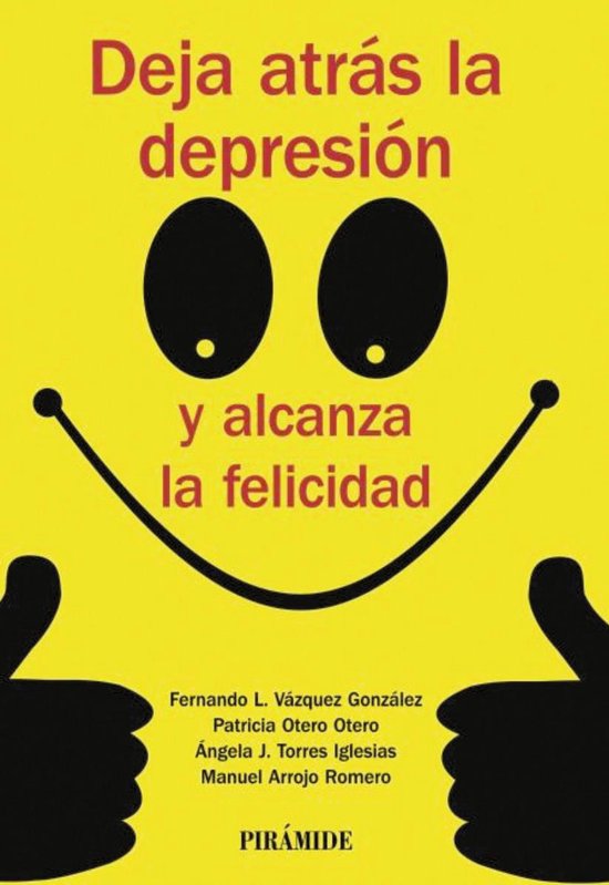 Manuales prácticos - Deja atrás la depresión y alcanza la ... - cover
