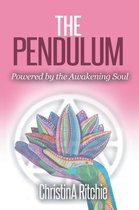 The Pendulum: Powered by the Awakening Soul