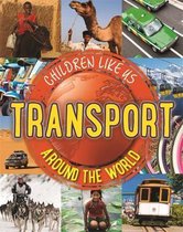 Transport Around the World Children Like Us