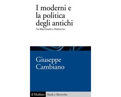 Studi e Ricerche - I moderni e la politica degli antichi