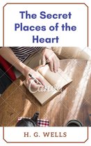 The Secret Places of the Heart (Annotated)