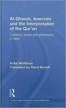 Al-ghazali, Averroes and the Interpretation of the Qur'an