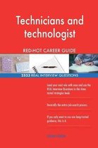 Technicians and Technologist Red-Hot Career Guide; 2523 Real Interview Questions