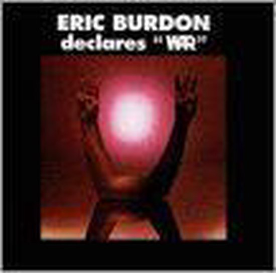 Eric Burdon Declares War