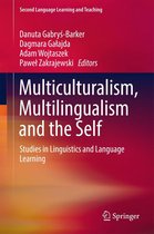 Second Language Learning and Teaching - Multiculturalism, Multilingualism and the Self