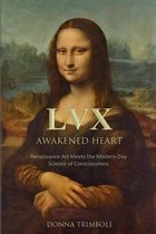LVX Awakened Heart