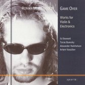 Game Over-Works For Vio Violin & Electronics