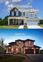 Build Your Home Build Your Dream