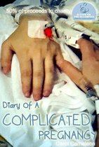 Diary of a Complicated Pregnancy