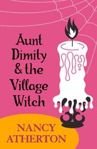 Aunt Dimity Mysteries 17 - Aunt Dimity and the Village Witch (Aunt Dimity Mysteries, Book 17)