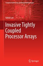 Computer Architecture and Design Methodologies - Invasive Tightly Coupled Processor Arrays