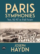 Dover Orchestral Music Scores - Paris Symphonies Nos. 82-87 in Full Score