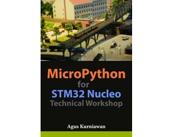 MicroPython for STM32 Nucleo Technical Workshop