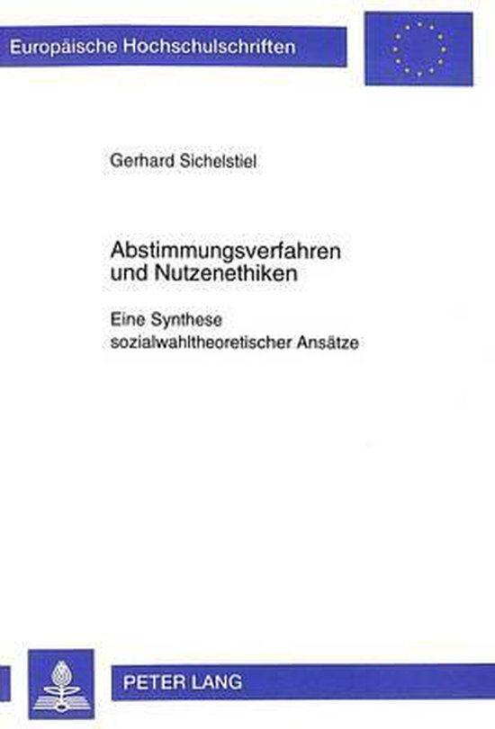 Abstimmungsverfahren und Nutzenethiken - cover