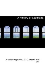 A History of Louisiana