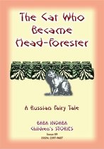 Baba Indaba Children's Stories 89 - THE CAT WHO BECAME HEAD-FORRESTER - A Russian Fairy Story