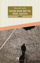 Dergah Yayinlari- Tahir Sami Bey'in Ozel Hayati