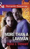 Honor Bound 1 - More Than A Lawman (Mills & Boon Romantic Suspense) (Honor Bound, Book 1)