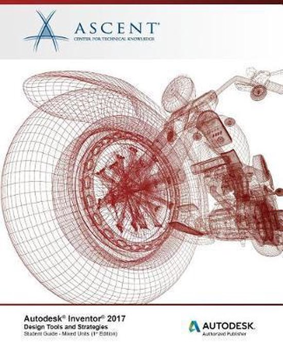 Autodesk Inventor 2017 Design Tools and Strategies, Ascent - Center For ...