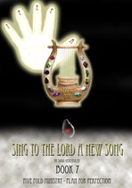 SING TO THE LORD A NEW SONG - COMPENDIUM OF BOOKS 7 - Sing To The Lord A New Song: Book 7