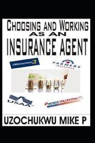 Choosing and Working as an Insurance Agent