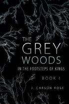 The Grey Woods