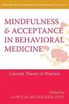 Mindfulness And Acceptance In Behavioral Medicine