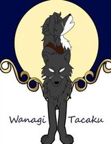 Wanagi Tacaku