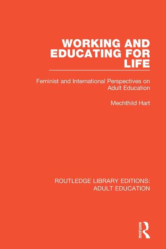Routledge Library Editions: Adult Education - Working and Ed ... - cover