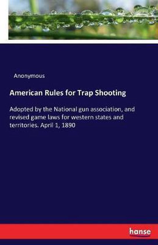 American Rules for Trap Shooting, Anonymous 9783337196837 Boeken
