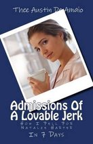 Admissions of a Lovable Jerk