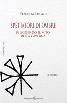 NIDABA - Filosofia 4 - Spettatori di ombre