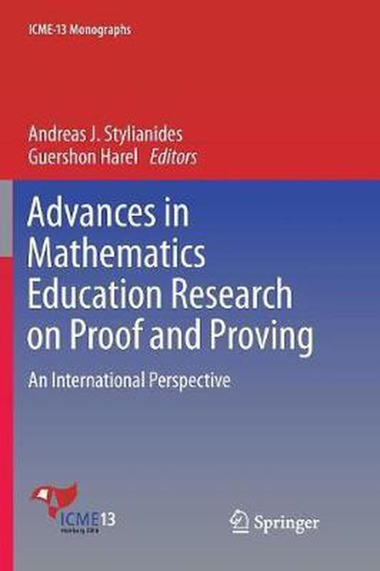 ICME-13 Monographs- Advances in Mathematics Education Research on Proof ...