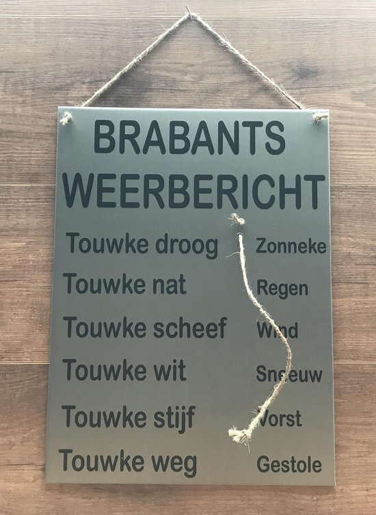 Zinken tekstbord Brabants weerbericht - grijs - 30x40 cm. - weerstation - tuin