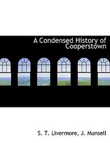 A Condensed History of Cooperstown
