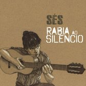 Ses - Rabia Ao Silencio