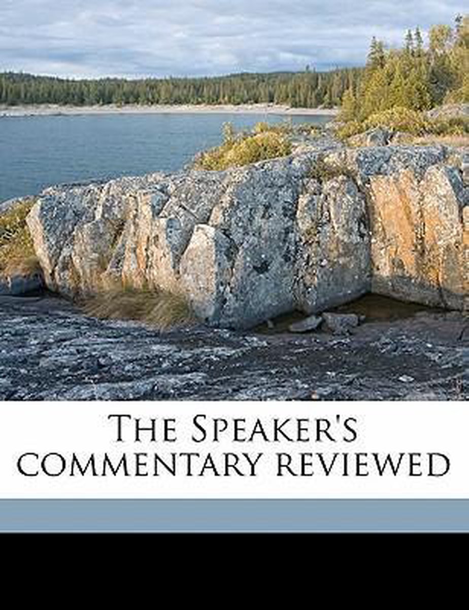 The Speaker's Commentary Reviewed van Thomas Lumisden Strange