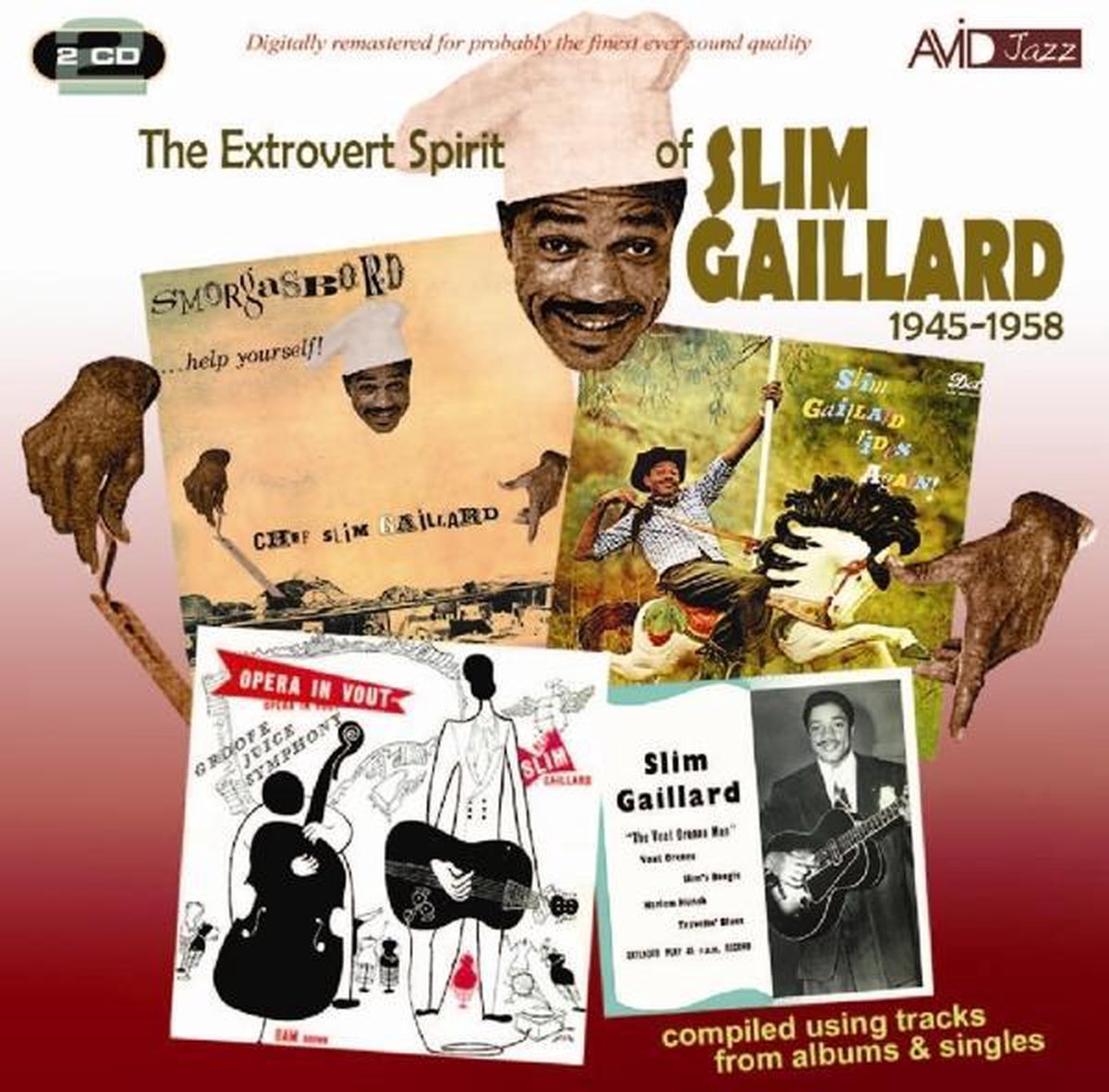 Slim Gaillard - The Extrovert Spirit Of Slim Gaillard 1945-1958
