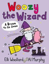 Woozy the Wizard 2 - Woozy the Wizard: A Broom to Go Zoom