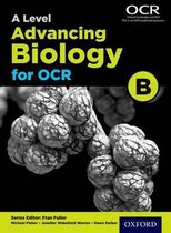 A Level Advancing Biology for OCR Student Book (OCR B)