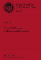 The ICJ's Practice on Provisional Measures