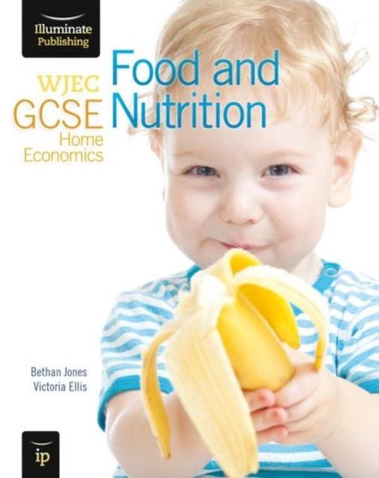 WJEC GCSE Home Economics Food and Nutrition Student Book