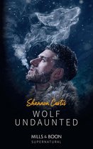 Wolf Undaunted (Mills & Boon Supernatural)