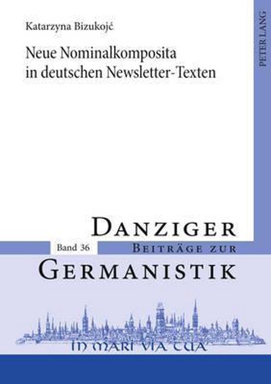 Neue Nominalkomposita in deutschen Newsletter-Texten - cover