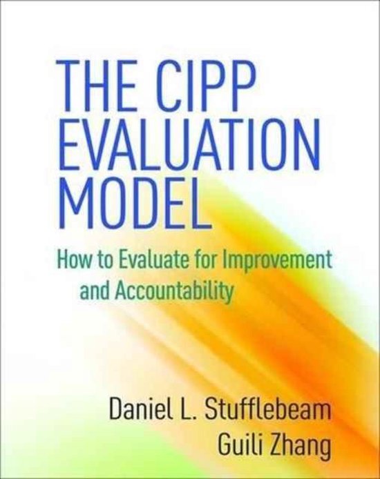 The CIPP Evaluation Model 9781462529230 Daniel L Stufflebeam
