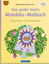 BROCKHAUSEN Malbuch Bd. 1 - Das grosse bunte Mandala-Malbuch