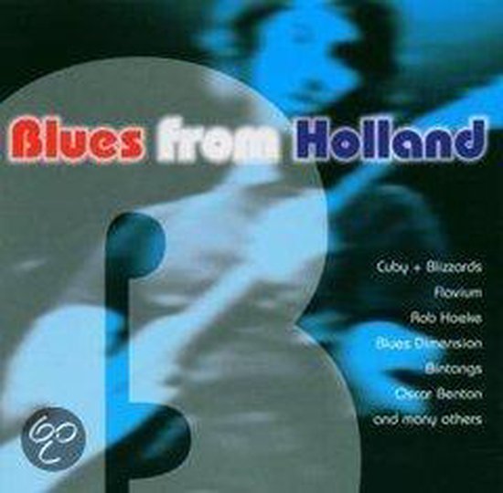 Albumhoes 'Blues from Holland 1' met rode en blauwe letters. Achtergrond toont een wazige bluesgitarist.