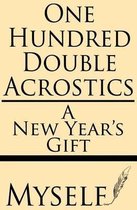 One Hundred Double Acrostics